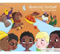 Adventures with Ethan: Nigeria with Chidi - Early Readers Edition (5 - 8) (2)
