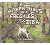 Adventures with Freckles & Ziba