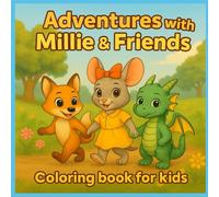 Adventures with Millie and Friends