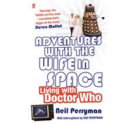 Adventures With the Wife in Space: Living With Doctor Who