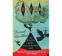 ADVERBS: A Provocative Literary Drama Exploring the Troublesome Glory of Love