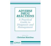 Adverse Drug Reactions: A Practical Guide to Diagnosis and Management