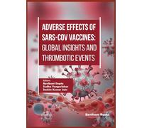 Adverse Effects of SARS-CoV Vaccines: Global Insights and Thrombotic Events