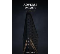 Adverse Impact: A Priyanka Desai Novel