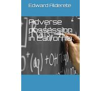 Adverse possession in California