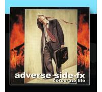 Adverse Side-Fx - Corporate Life Ep