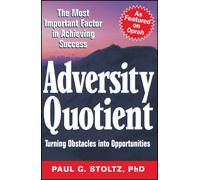 Adversity Quotient : Turning Obstacles into Opportunities