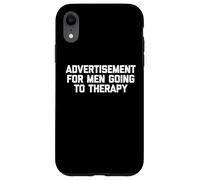 Advertisement For Men Going To Therapy - Funny Mental Health Case for iPhone XR