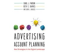Advertising Account Planning: New Strategies in the Digital Landscape