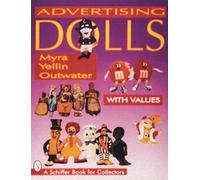 Advertising Dolls by Myra Yellin Outwater (English) Paperback Book
