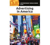 Advertising in America: A Reference Handbook (Contemporary World Issues (Hardcover))