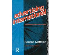 Advertising International: The Privatisation of Public Space (Comedia series)