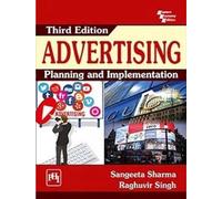 Advertising: Planning and Implementation