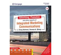 ADVERTISING, PROMOTION, AND OTHER ASPECTS OF INTEGRATED MARKETING COMMUNICATIONS WITH MINDTAP, 10TH EDITION
