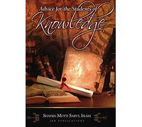 Advice for the students of Knowledge