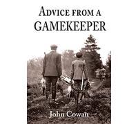 Advice from a Gamekeeper