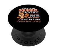 Advice From Squirrel - Funny Squirrel Lover PopSockets Adhesive PopGrip