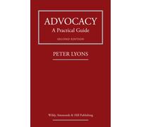 Advocacy: A Practical Guide