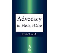 Advocacy in Health Care