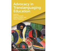 Advocacy in Translanguaging Education