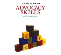 Advocacy Skills: Written by Michael (Resident Judge Hyam, 2001 Edition, (4) Publisher: OUP Oxford [Paperback]