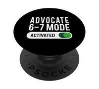 Advocate 6-7 Mode Activated Funny Job Title School Work PopSockets Adhesive PopGrip