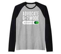 Advocate 6-7 Mode Activated Funny Job Title School Work Raglan Baseball Tee