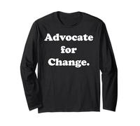 Advocate For Change Social Awareness Movement Long Sleeve T-Shirt