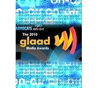 Advocate On-Air: The 2010 GLAAD Media Awards