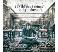 Ady Johnson - Thank You For The Good Things