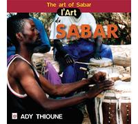 Ady Thioune - Art Of Sabar, The [German Import]