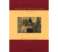 Aegean Prehistory: A Review: 1 (American Journal of Archaeology)