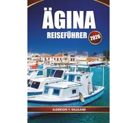 ÄGINA REISEFÜHRER: Griechische Insel Flucht zu Stränden, antiken Tempeln, Pistazien und einfachen Fähren von Athen