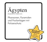 Ägypten: Pharaonen, Pyramiden und Poolanlagen mit Polizeischutz. Das lustige Geschenkbuch für Mann, Frau, Kollege, Freund zu Geburtstag, Weihnachten
