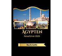 Ägypten Reiseführer 2025