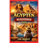 ÄGYPTEN REISEFÜHRER 2026