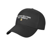 AEIKHAEC Hat Fashion Unisex I was Sober for 11 Years Then I Turned 12 Adult Baseball Cap Adjustable Classic hat Fashion Cap for Men and Women Black Printed Golf Memorial Gift