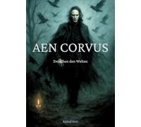 Aen Corvus: Zwischen den Welten