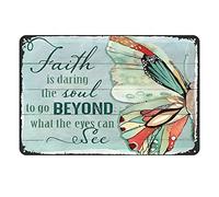 Aenaon Butterfly Metal Sign Faith is Daring The Soul to Go Beyond Tin Sign Vintage Wall Decor Home Bar Cafe Garage Cave Decor Sign 12 X 8 Inch