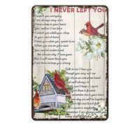 Aenaon Metal Sign I Never Left You Every Step of The Way Tin Sign Vintage Wall Decor Home Bar Cafe Garage Cave Decor Sign 12 X 8 Inch Cardinal Bird