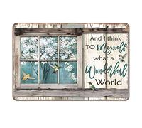 Aenaon Metal Tin Sign I Think to Myself What A Wonderful World Tin Sign Vintage Rustic Decor Cave Coffee Shop Bar Bedroom Home Wall Decor Nostalgic Humming Bird Tin Sign 12"X8"
