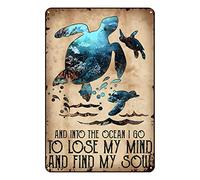 Aenaon Turtle Into The Ocean Lose My Mind Find My Soul Metal Tin Sign 8x12 inch Home Decoration Bar Cafe Club Wall Decoration Sign