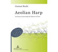 Aeolian Harp: An Essay Concerning the Nature of Tone