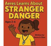Aeres learns about Stranger Danger: 4