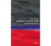 Aerial Warfare: A Very Short Introduction (Very Short Introductions)