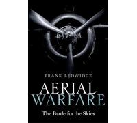 Aerial Warfare: The Battle for the Skies