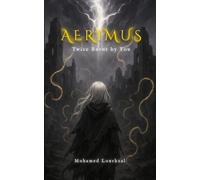 Aerimus: Twice Burnt by You (The Flaws of Time)