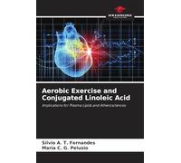 Aerobic Exercise and Conjugated Linoleic Acid: Implications for Plasma Lipids and Atherosclerosis
