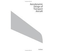 Aerodynamic Design of Transport Aircraft (IOS Press)