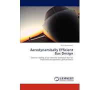 Aerodynamically Efficient Bus Design: Exterior styling of an intercity transport bus for improved aerodynamic performance